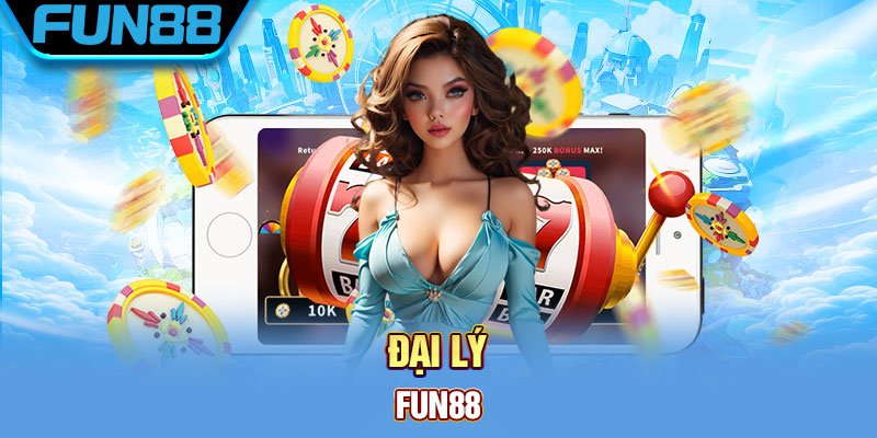 dai ly fun88