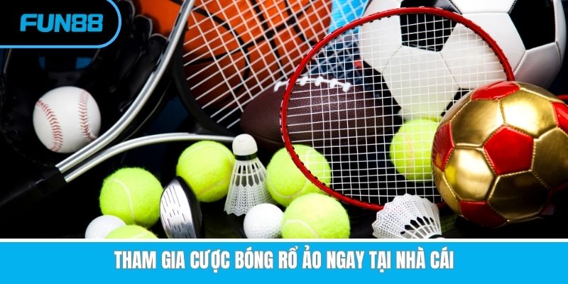 Thể Thao Ảo - Sảnh Cá Cược Giải Trí Xanh Chín, Thú Vị Tại Fun88 Tham gia cược bóng rổ ảo ngay tại nhà cái